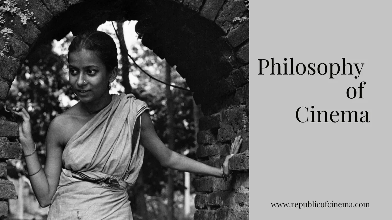 What is Philosophy of Cinema? | Republic of Cinema