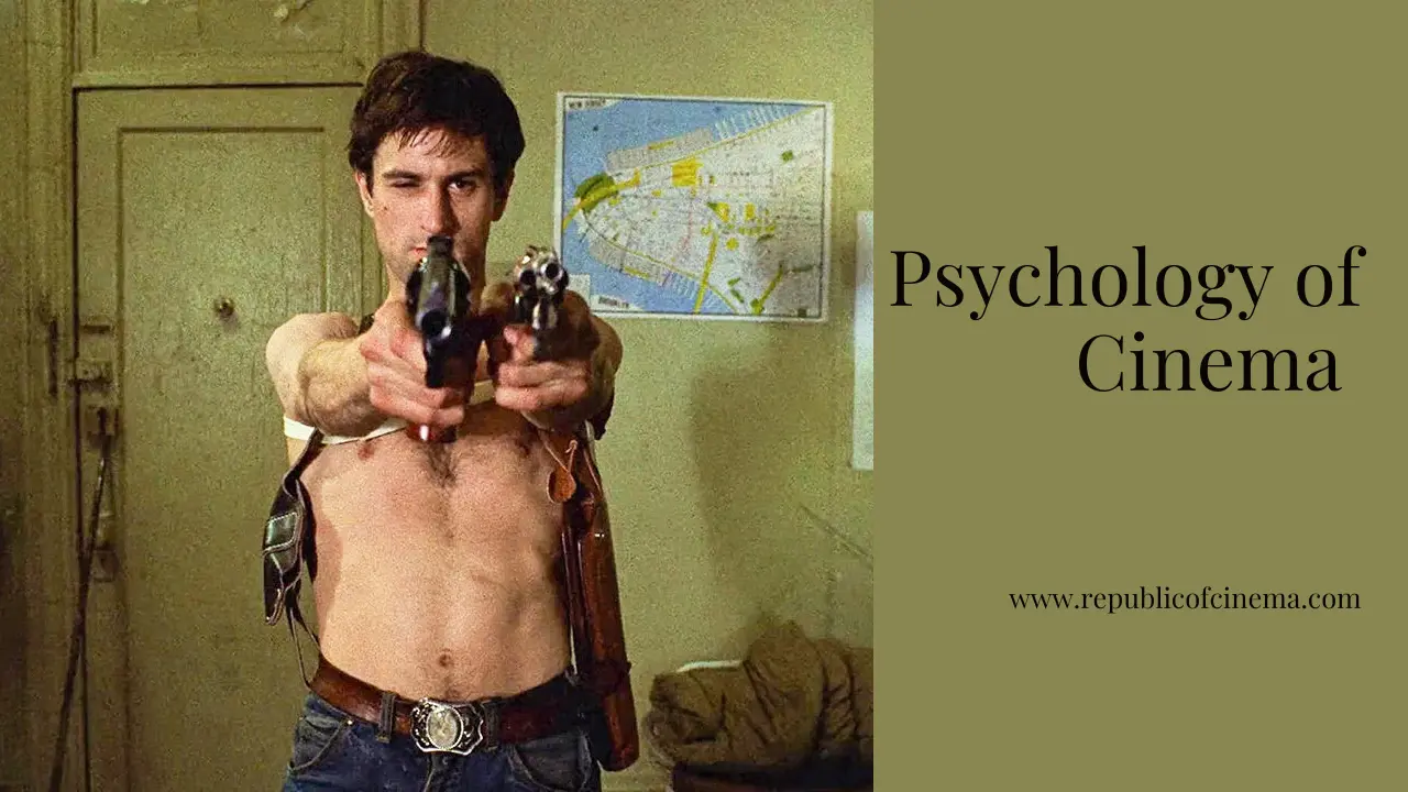 What is Psychology of Cinema? | Republic of Cinema
